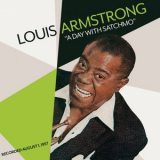 Louis Armstrong - A Day With Satchmo '2012