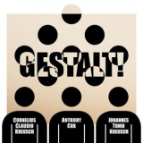 Cornelius Claudio Kreusch - Gestalt! '2020