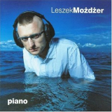 Leszek Mozdzer - Piano '2004