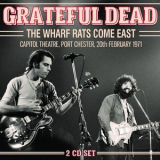 Grateful Dead - The Wharf Rats Come East '2018