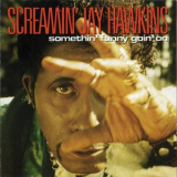 Screamin Jay Hawkins - Somethin Funny Goin On '1994