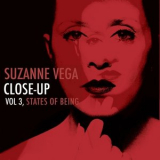 Suzanne Vega - Close-Up, Vol. 3 - States of Being '2011