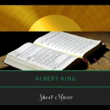 Albert King - Sheet Music '2018