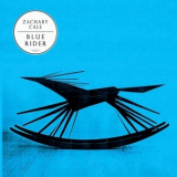 Zachary Cale -  Blue Rider  '2013