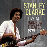 Stanley Clarke - 1979-10-24, Rainbow Theater, Denver, CO '1979