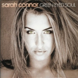 Sarah Connor - Green Eyed Soul '2001