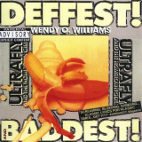 Wendy O. Williams - Deffest! And Baddest! '1988