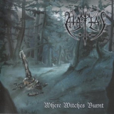 Atritas - Where Witches Burnt '2004