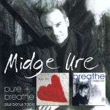 Midge Ure - Pure + Breathe...plus (CD1) '2009