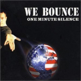 One Minute Silence - We Bounce [CDS] '2003
