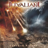 Juvaliant - Inhuman Nature '2008