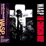 W.A.S.P - The Crimson Idol (Japanese Edition) '1992