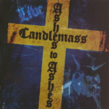 Candlemass - Ashes To Ashes '2010