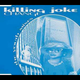 Killing Joke - Change (The Youth Mixes) (CDM) '1992