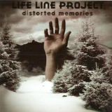 Life Line Project - Distorted Memories '2010