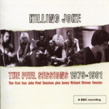 Killing Joke - The Peel Sessions 1979 - 1981 '2008