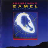 Camel - Pressure Points (disc 1) '1984