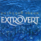 Extrovert - Разбудив океан '2005