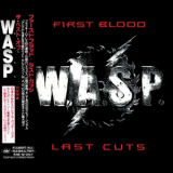 W.A.S.P - First Blood... Last Cuts (Japanese Edition) '1993