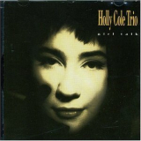 Holly Cole - Girl Talk '1990