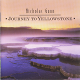 Nicholas Gunn - Journey To Yellowstone '2003