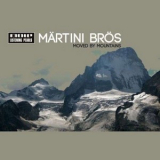 Martini Bros - Moved By Mountains '2011