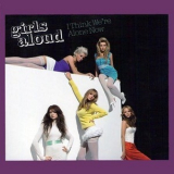 Girls Aloud - I Think We're Alone Now '2006