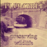 Plumtree - Preserving Wildlife (EP) '1996