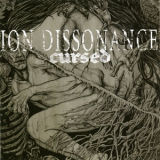 Ion Dissonance - Cursed '2011