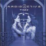 Radioactive - Taken '2005
