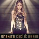 Shakira - Did It Again '2009