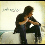 Josh Groban - With You '2007