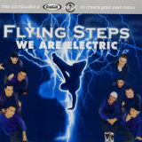 Flying Steps - We Are Electric [CDS] '2000