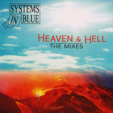 Systems In Blue - Heaven Hell (The Mixes) '2009