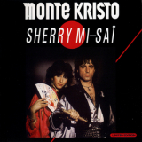 Monte Kristo - Sherry Mi-Sai '2007