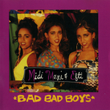 Midi Maxi & Efti - Bad Bad Boys [CDS] '1992