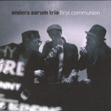 Anders Aarum Trio - First Communion '2006