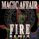 Magic Affair - Fire (Remix) [CDM] '1994