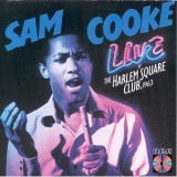 Sam Cooke - Live At The Harlem Square Club '1963