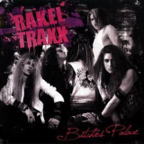 Rakel Traxx - Bitches Palace '2011