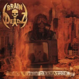 Braindeadz - Born From Damnation '2011