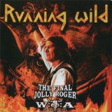 Running Wild - The Final Jolly Roger (CD1) '2011