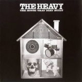 The Heavy - The House That Dirt Built '2009