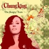 Chungking - The Hungry Years '2004