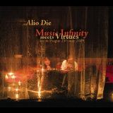 Alio Die - Music Infinity Meets Virtues '2009