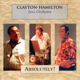 Clayton-hamilton Jazz Orchestra - Absolutely! '1994