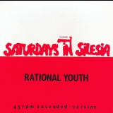 Rational Youth - Saturdays In Silesia '1982