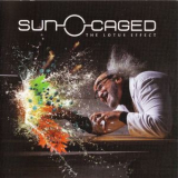 Sun Caged - The Lotus Effect '2011