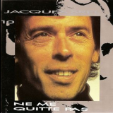 Jacques Brel - Ne Me Quitte Pas (Integrale boxset 10 CD) '1988