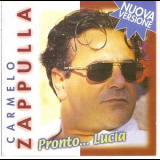 Carmelo Zappulla - Pronto... Lucia '1997